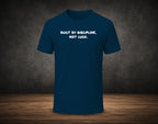 Built by Discipline,  Not Luck. - Half Sleeve Round Neck T-Shirt