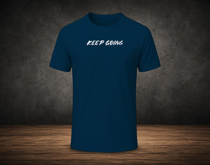 Keep Going - Half Sleeve Round Neck T-Shirt (Gym T-Shirt)