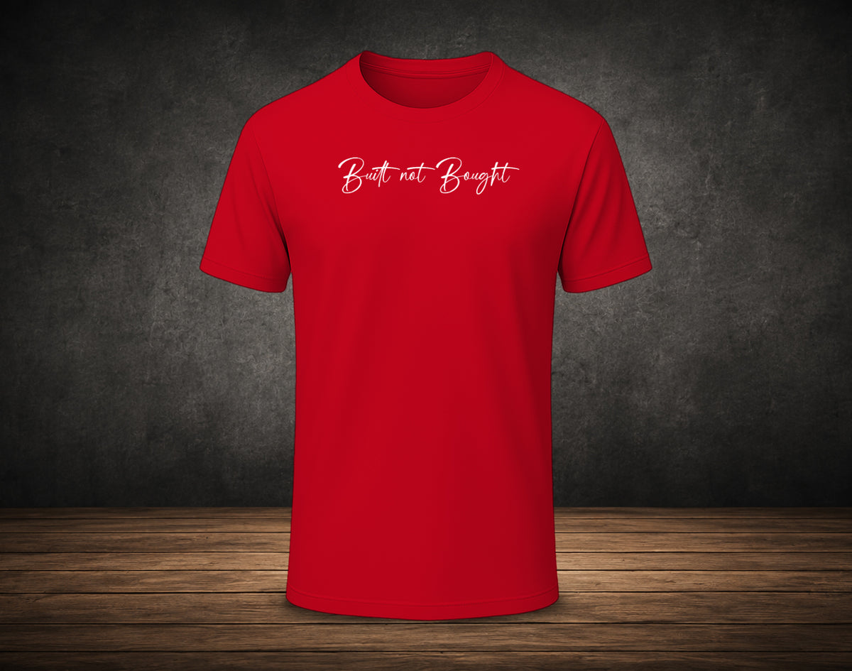 Built not Bought - Half Sleeve Round Neck T-Shirt (Gym T-Shirt)