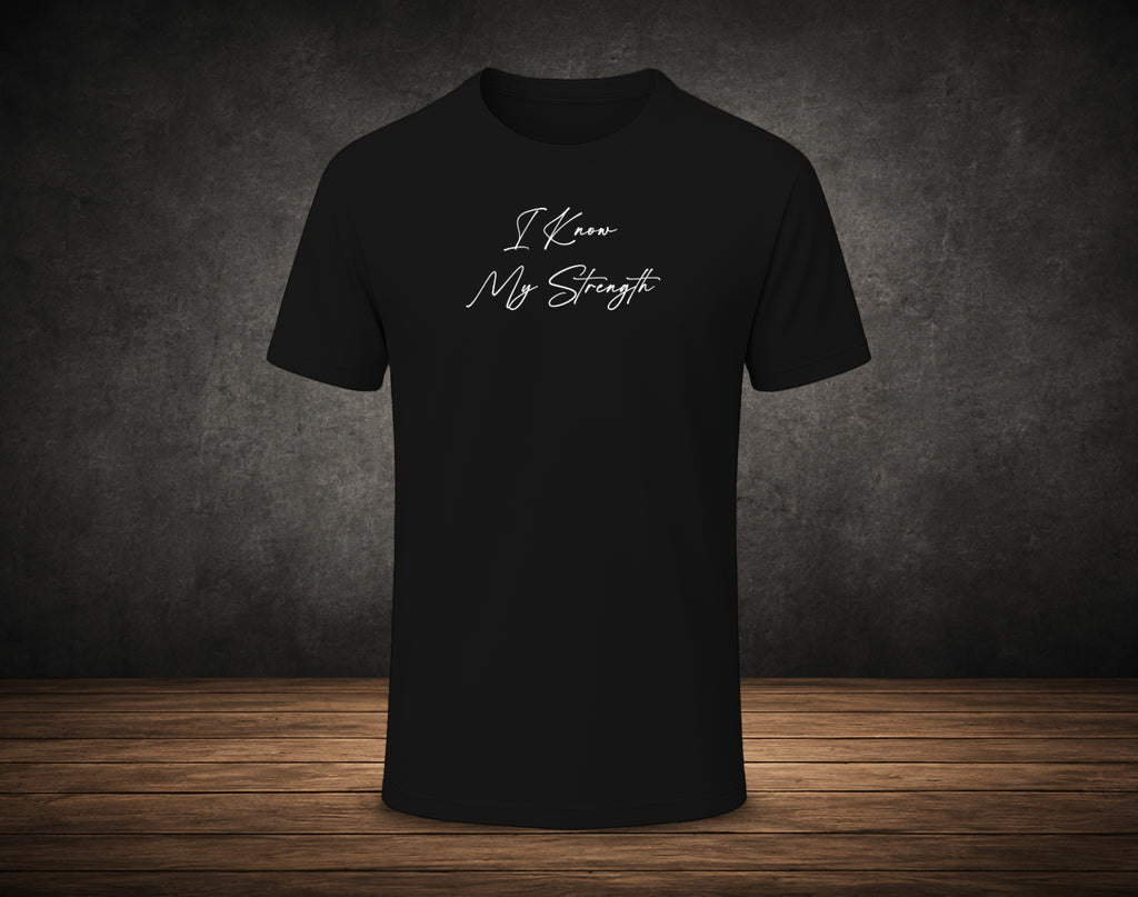 I Know  My Strength - Half Sleeve Round Neck T-Shirt