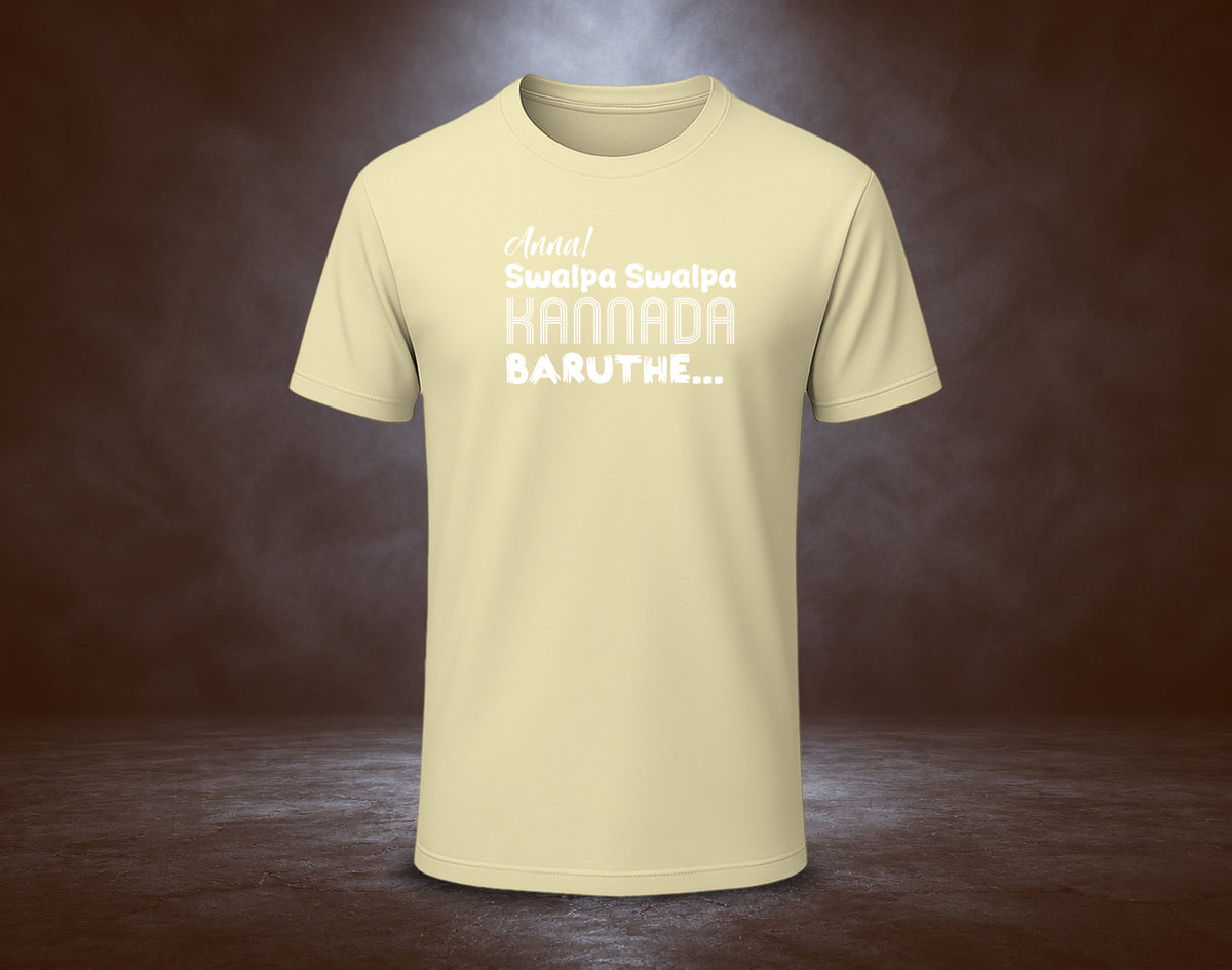 Anna! Swalpa Swalpa Kannada Baruthe - Half Sleeve Round Neck T-Shirt