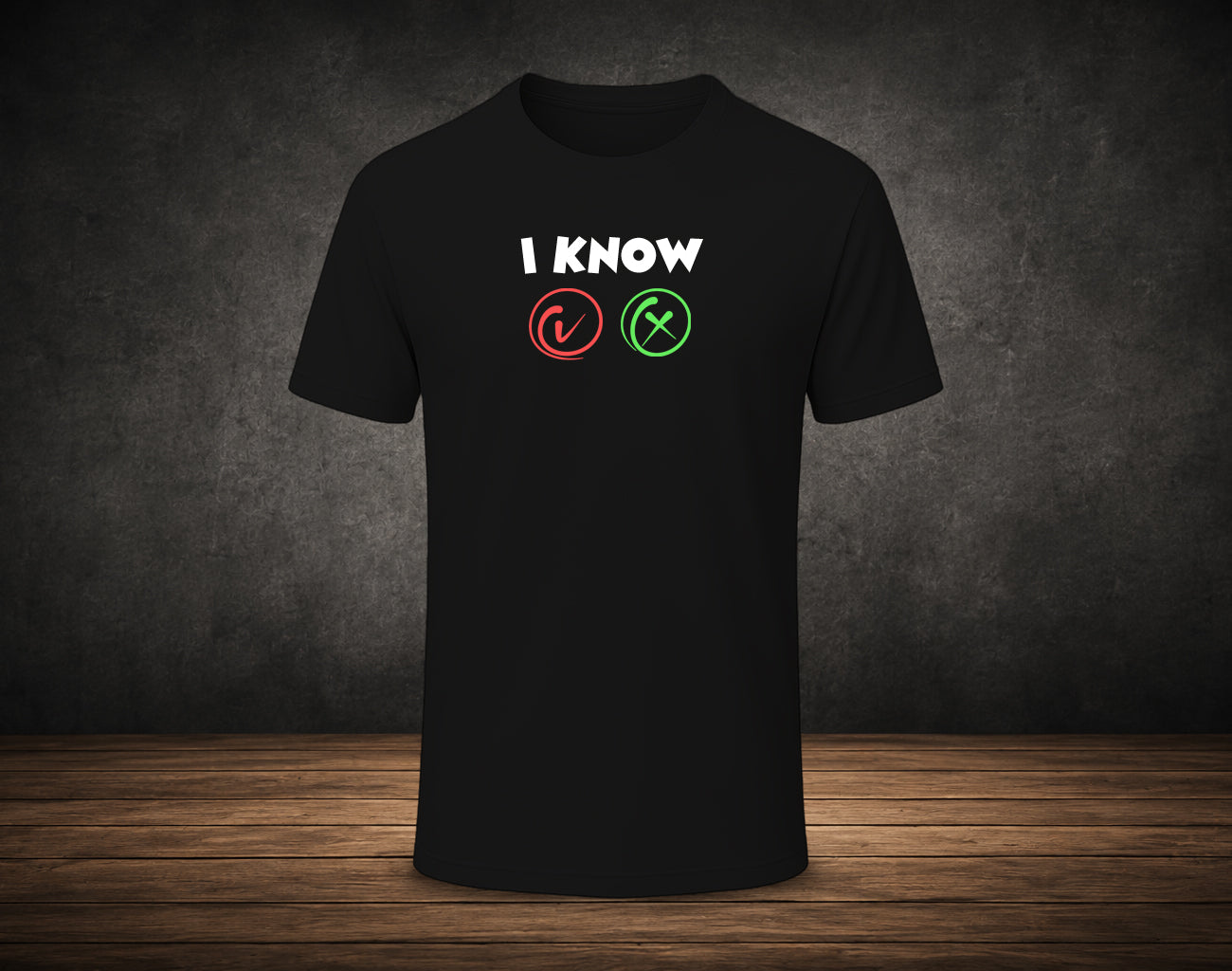 I Know Right or Wrong - Half Sleeve Round Neck T-Shirt