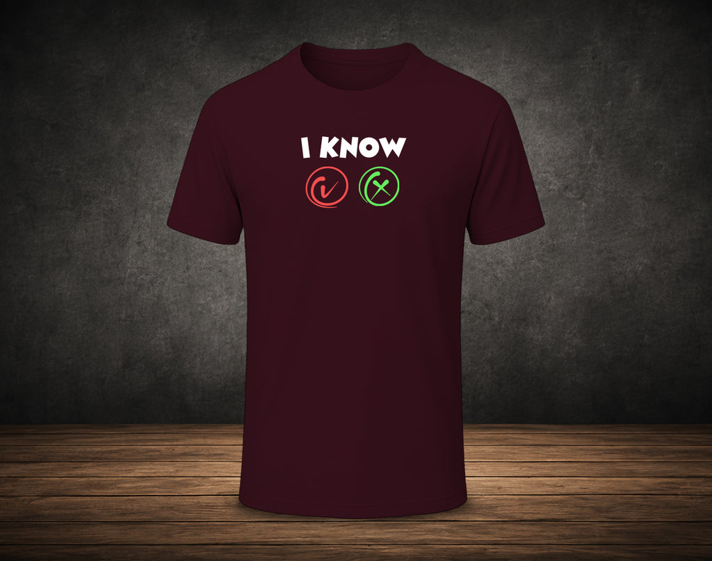 I Know Right or Wrong - Half Sleeve Round Neck T-Shirt