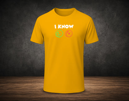 I Know Right or Wrong - Half Sleeve Round Neck T-Shirt