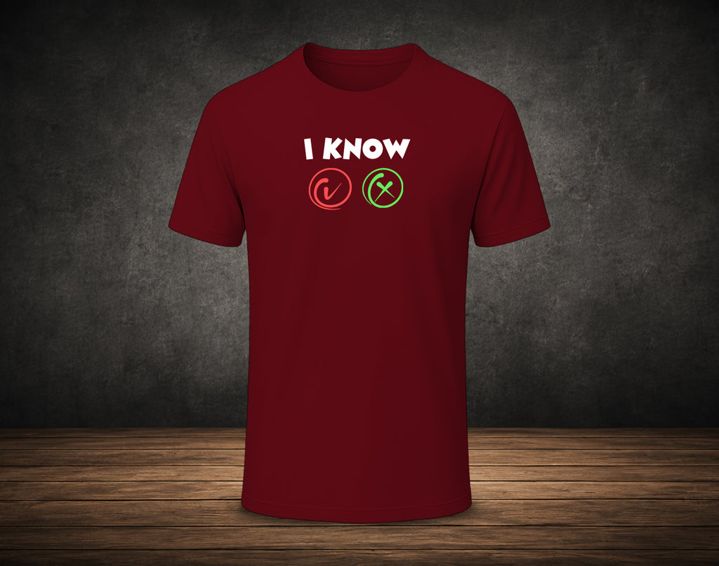 I Know Right or Wrong - Half Sleeve Round Neck T-Shirt