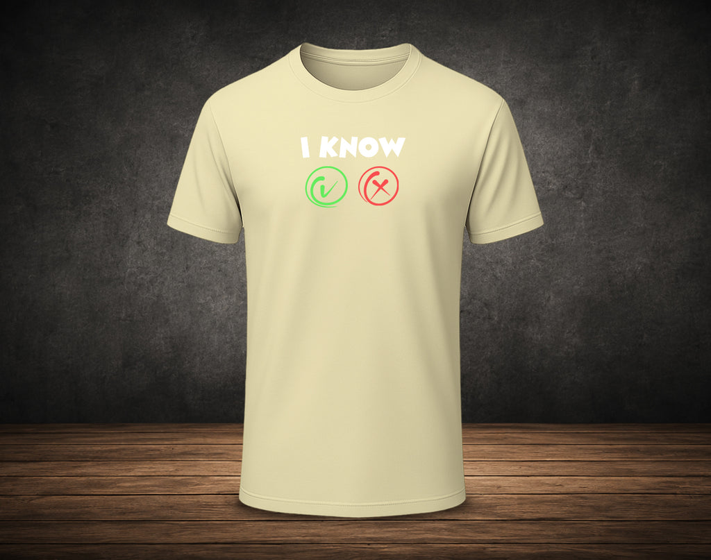 I Know Right or Wrong - Half Sleeve Round Neck T-Shirt