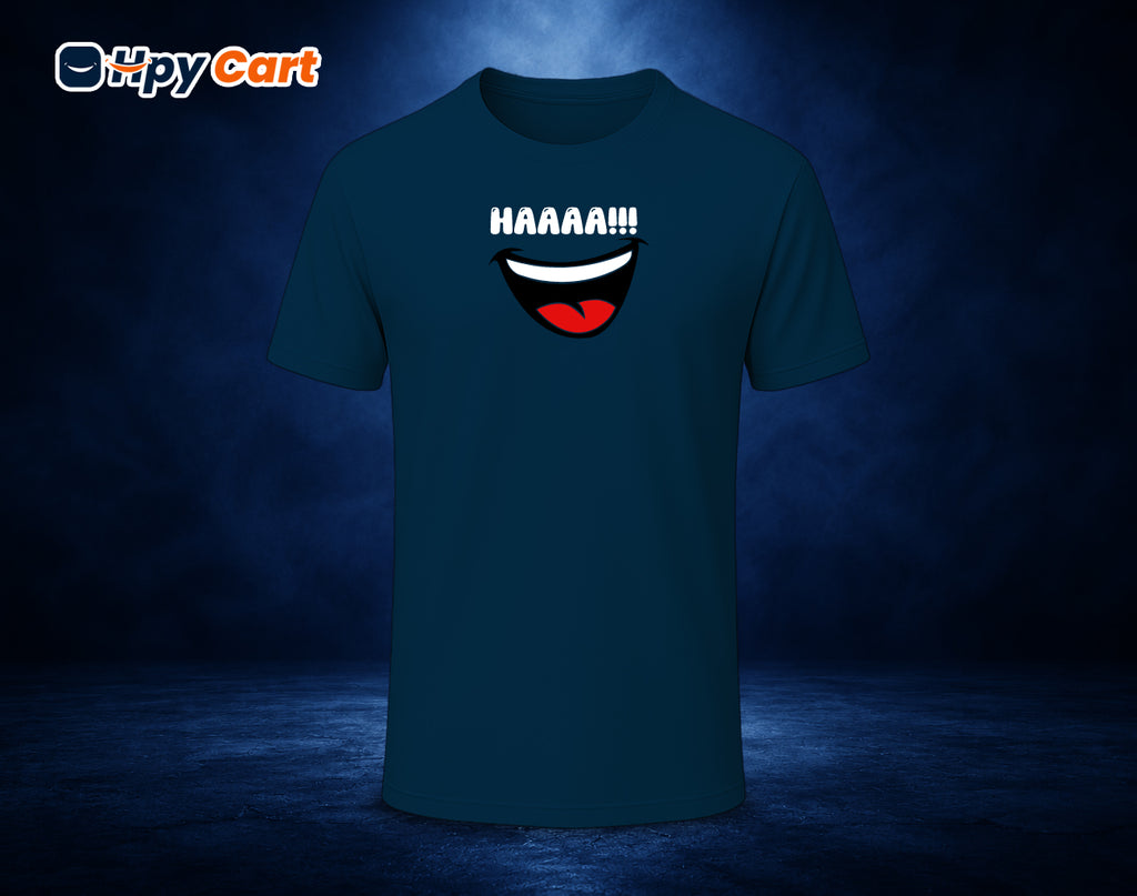 Haaaa!! - Half Sleeve Round Neck T-Shirt