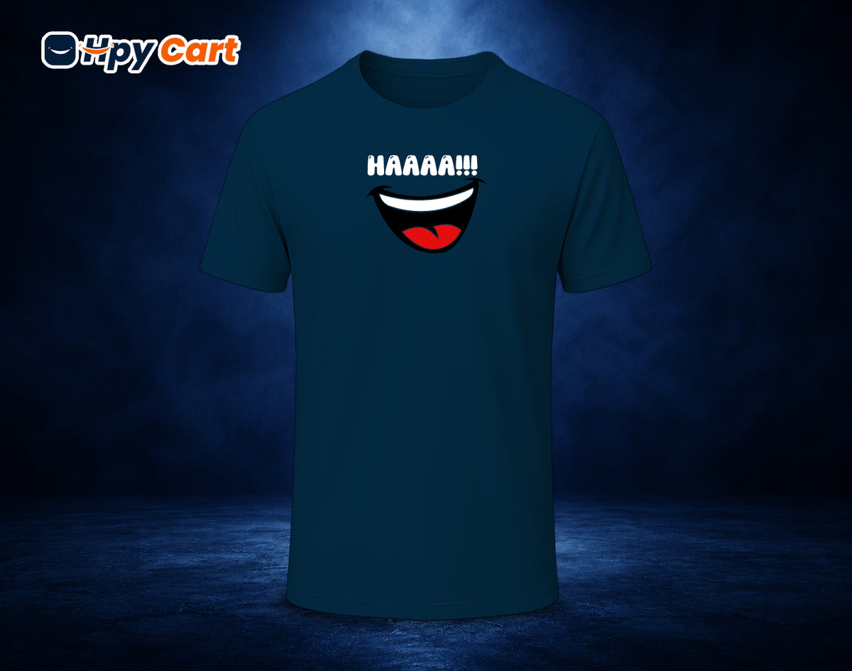 Haaaa!! - Half Sleeve Round Neck T-Shirt